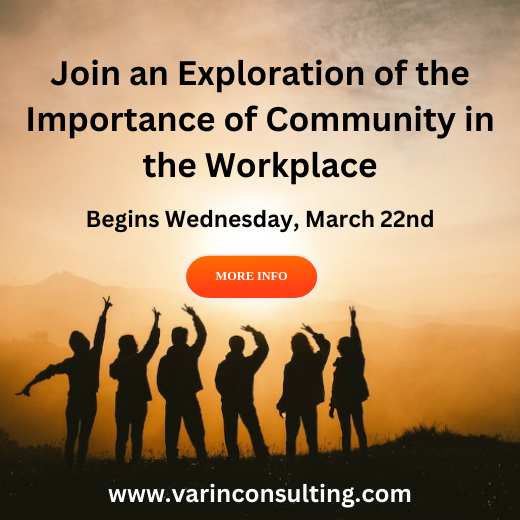 Join an Exploration of the Importance of Community in the Workplace